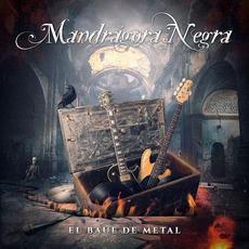 El Baúl De Metal mp3 Album by Mandrágora Negra