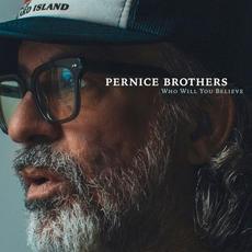 Who Will You Believe mp3 Album by Pernice Brothers