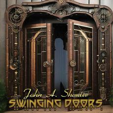 Swinging Doors mp3 Album by John A. Showler
