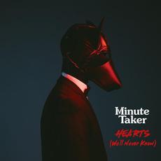 Hearts (We'll Never Know) mp3 Single by Minute Taker
