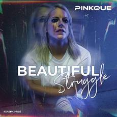 Beautiful Struggle (Extended Mixes) mp3 Album by Pinkque