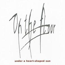 Under A Heart - Shaped Sun mp3 Album by On The Floor