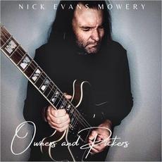 Owners And Pickers mp3 Album by Nick Evans Mowery