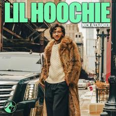 Lil Hoochie mp3 Album by Nicholas Alexander