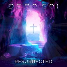 Resurrected mp3 Album by Dero Goi