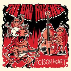 Poison Heart mp3 Album by The Bad Roaches