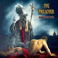 Burn My Soul mp3 Album by The Preacher