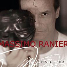 Napoli ed io mp3 Artist Compilation by Massimo Ranieri
