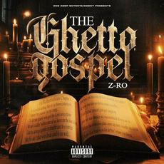 The Ghetto Gospel mp3 Album by Z-Ro