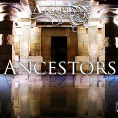 Ancestors (Streaming Edition) mp3 Album by Anaria