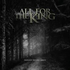 Darkest Before Dawn mp3 Album by All for the King