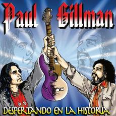 Despertando en la Historia mp3 Album by Paul Gillman