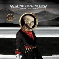 Gone til Winter mp3 Album by Gone til Winter