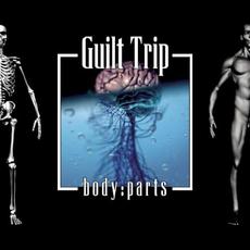 Body:Parts mp3 Album by Guilt Trip (2)