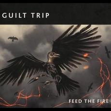 Feed the Fire mp3 Album by Guilt Trip (2)