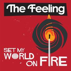 Set My World On Fire mp3 Single by The Feeling