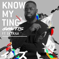 Know My Ting mp3 Single by Ghetts