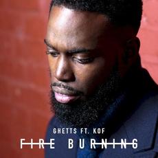 Fire Burning mp3 Single by Ghetts
