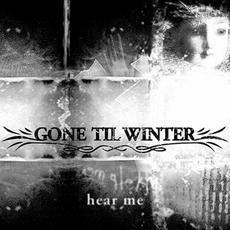 Hear Me mp3 Single by Gone til Winter