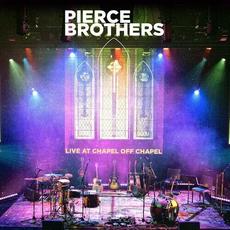 Live at Chapel Off Chapel mp3 Live by Pierce Brothers