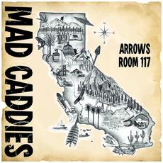 Arrows Room 117 mp3 Album by Mad Caddies
