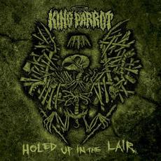 Holed Up in the Lair mp3 Album by King Parrot