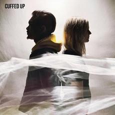 Cuffed Up mp3 Album by Cuffed Up