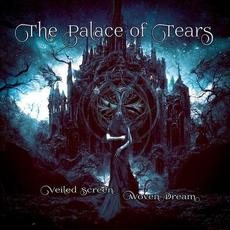Veiled Screen, Woven Dream mp3 Album by The Palace of Tears
