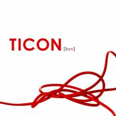 2:AM mp3 Album by Ticon
