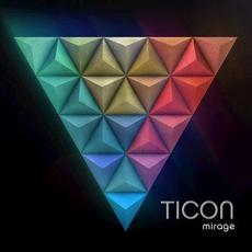 Mirage mp3 Album by Ticon