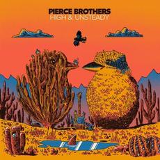 High & Unsteady mp3 Single by Pierce Brothers