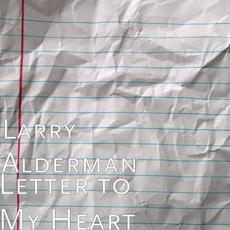 Letter to My Heart mp3 Single by Larry Alderman