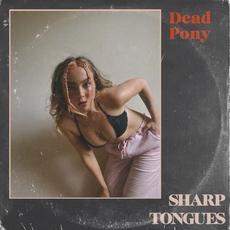 Sharp Tongues mp3 Single by Dead Pony