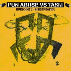 Fun Abuse VS TASM - Episode 2: Sheepeater mp3 Compilation by Various Artists