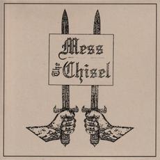 The Chisel / Mess mp3 Compilation by Various Artists