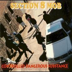 Controlled Dangerous Substance mp3 Album by Section 8 Mob