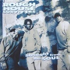 Straight From the Soul mp3 Album by Rough House Survivers