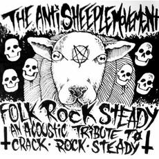 Folk Rock Steady: An Acoustic Tribute To Crack Rock Steady mp3 Album by The Anti Sheeple Movement