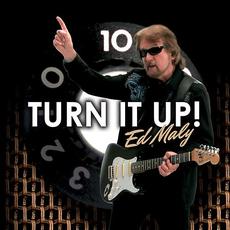 Turn It Up! mp3 Album by Ed Maly