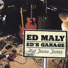 Ed's Garage: Hot Texas Tunes mp3 Album by Ed Maly