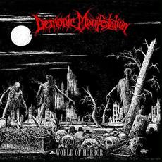World of Horror mp3 Album by Demonic Manifestation