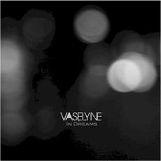 In Dreams mp3 Album by Vaselyne