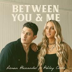 Between You & Me (feat. Ashley Cooke) mp3 Single by Roman Alexander