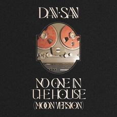 No One In The House (27 Tapes) mp3 Single by Dan San