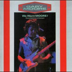 We Want Moore! (Remastered) mp3 Live by Gary Moore