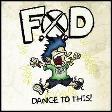 Dance to This! mp3 Album by F.O.D. (2)