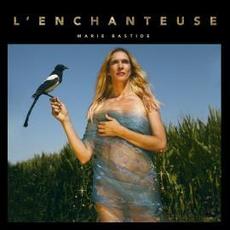 L’enchanteuse mp3 Album by Marie Bastide