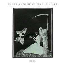 Hell mp3 Album by The Pains Of Being Pure At Heart
