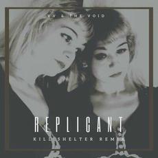 Replicant (Kill Shelter Remix) mp3 Remix by VV & The Void