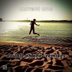 Double Oh One (Remixes) mp3 Remix by Current One